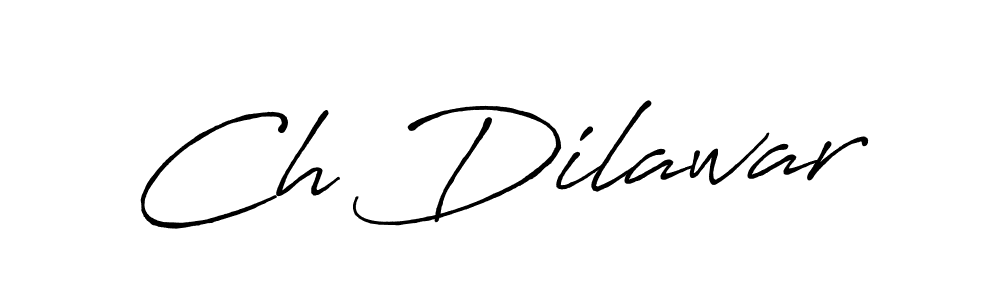 Also we have Ch Dilawar name is the best signature style. Create professional handwritten signature collection using Antro_Vectra_Bolder autograph style. Ch Dilawar signature style 7 images and pictures png