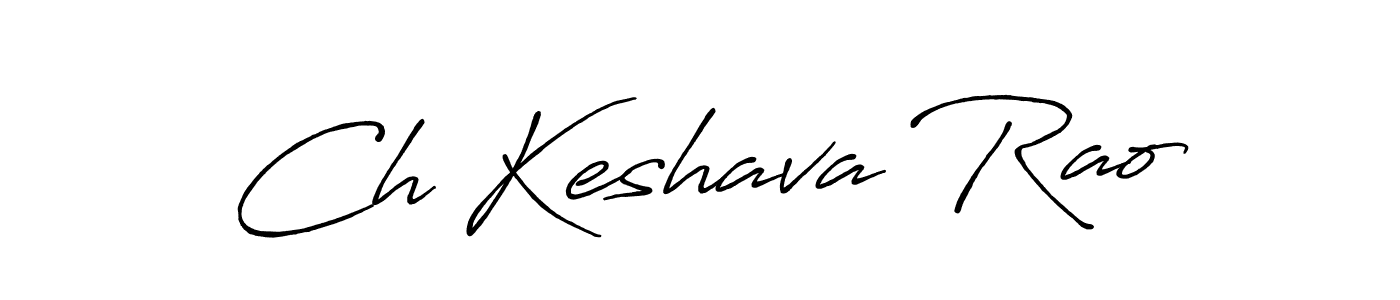 Use a signature maker to create a handwritten signature online. With this signature software, you can design (Antro_Vectra_Bolder) your own signature for name Ch Keshava Rao. Ch Keshava Rao signature style 7 images and pictures png