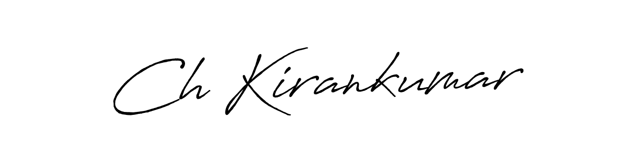 Design your own signature with our free online signature maker. With this signature software, you can create a handwritten (Antro_Vectra_Bolder) signature for name Ch Kirankumar. Ch Kirankumar signature style 7 images and pictures png