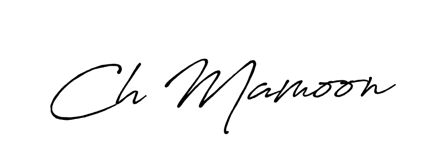 Use a signature maker to create a handwritten signature online. With this signature software, you can design (Antro_Vectra_Bolder) your own signature for name Ch Mamoon. Ch Mamoon signature style 7 images and pictures png