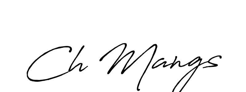 Also we have Ch Mangs name is the best signature style. Create professional handwritten signature collection using Antro_Vectra_Bolder autograph style. Ch Mangs signature style 7 images and pictures png