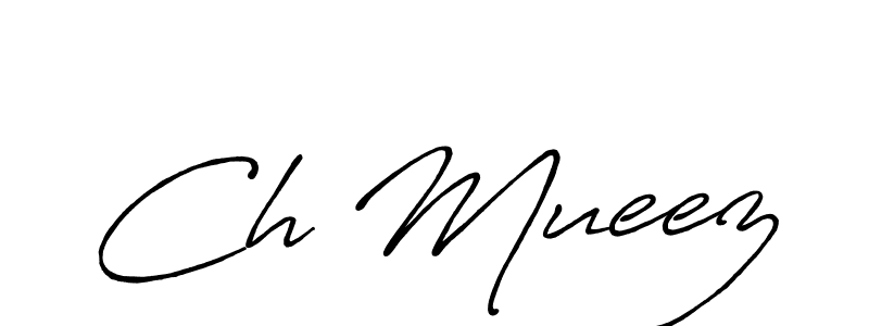 It looks lik you need a new signature style for name Ch Mueez. Design unique handwritten (Antro_Vectra_Bolder) signature with our free signature maker in just a few clicks. Ch Mueez signature style 7 images and pictures png