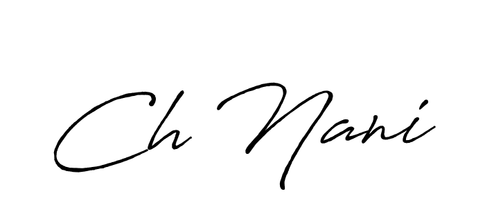 Design your own signature with our free online signature maker. With this signature software, you can create a handwritten (Antro_Vectra_Bolder) signature for name Ch Nani. Ch Nani signature style 7 images and pictures png