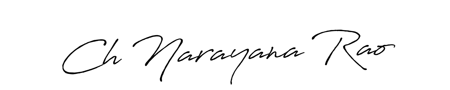 Create a beautiful signature design for name Ch Narayana Rao. With this signature (Antro_Vectra_Bolder) fonts, you can make a handwritten signature for free. Ch Narayana Rao signature style 7 images and pictures png