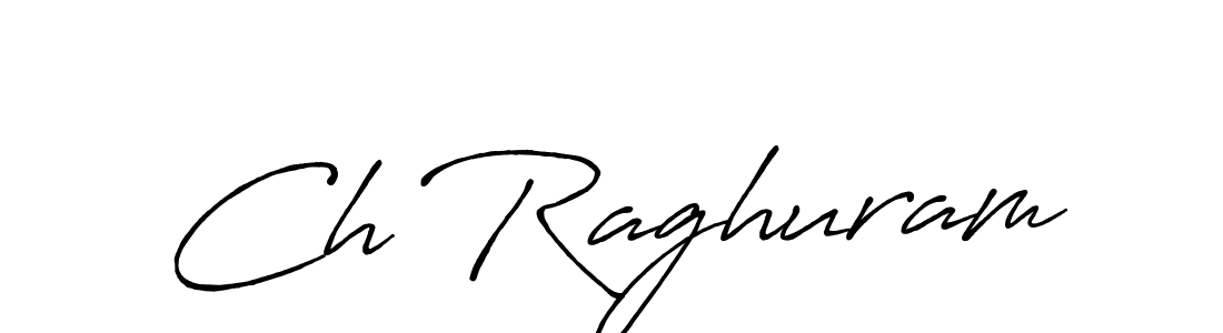 Ch Raghuram stylish signature style. Best Handwritten Sign (Antro_Vectra_Bolder) for my name. Handwritten Signature Collection Ideas for my name Ch Raghuram. Ch Raghuram signature style 7 images and pictures png