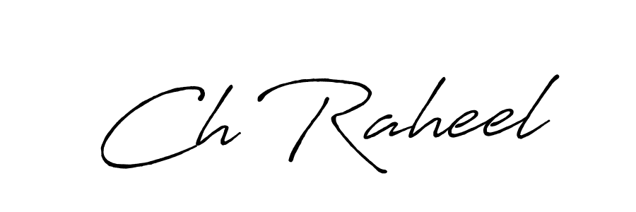 How to Draw Ch Raheel signature style? Antro_Vectra_Bolder is a latest design signature styles for name Ch Raheel. Ch Raheel signature style 7 images and pictures png