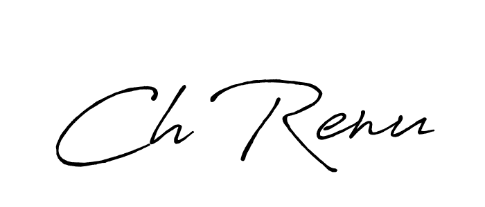 Make a beautiful signature design for name Ch Renu. With this signature (Antro_Vectra_Bolder) style, you can create a handwritten signature for free. Ch Renu signature style 7 images and pictures png