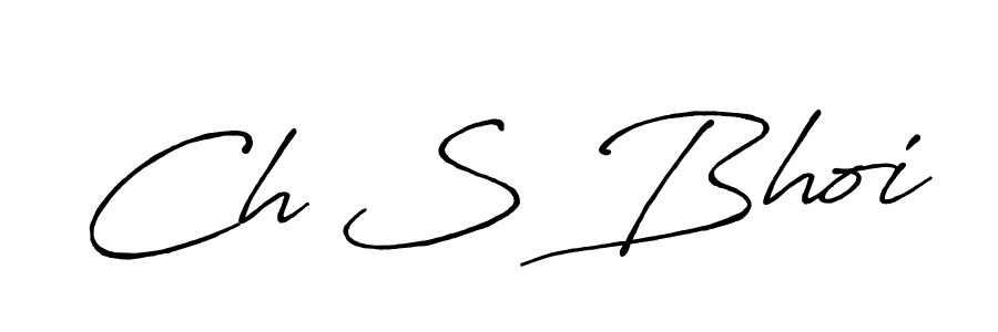 Also we have Ch S Bhoi name is the best signature style. Create professional handwritten signature collection using Antro_Vectra_Bolder autograph style. Ch S Bhoi signature style 7 images and pictures png