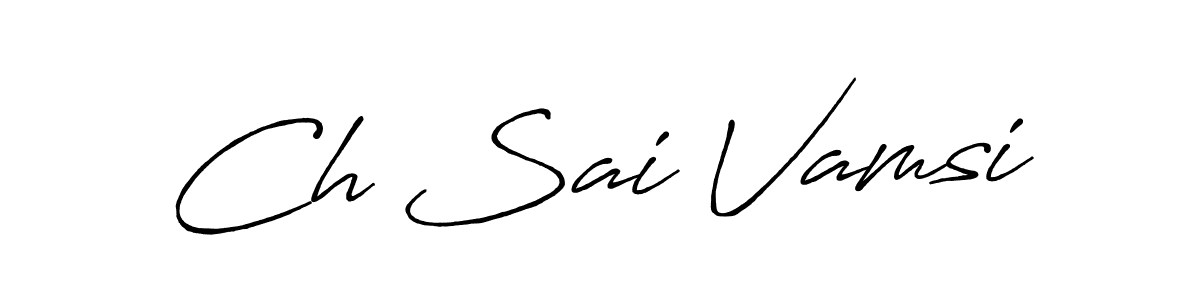You should practise on your own different ways (Antro_Vectra_Bolder) to write your name (Ch Sai Vamsi) in signature. don't let someone else do it for you. Ch Sai Vamsi signature style 7 images and pictures png