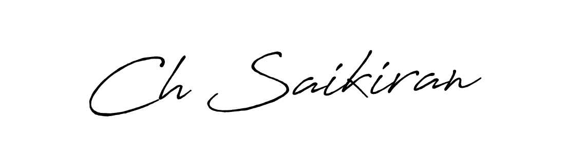 It looks lik you need a new signature style for name Ch Saikiran. Design unique handwritten (Antro_Vectra_Bolder) signature with our free signature maker in just a few clicks. Ch Saikiran signature style 7 images and pictures png