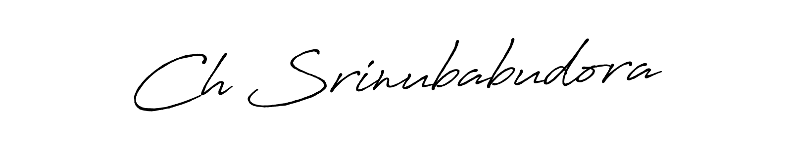 Best and Professional Signature Style for Ch Srinubabudora. Antro_Vectra_Bolder Best Signature Style Collection. Ch Srinubabudora signature style 7 images and pictures png