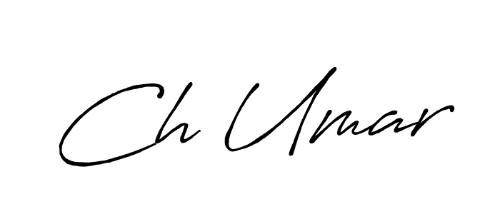 Create a beautiful signature design for name Ch Umar. With this signature (Antro_Vectra_Bolder) fonts, you can make a handwritten signature for free. Ch Umar signature style 7 images and pictures png