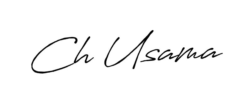 Use a signature maker to create a handwritten signature online. With this signature software, you can design (Antro_Vectra_Bolder) your own signature for name Ch Usama. Ch Usama signature style 7 images and pictures png