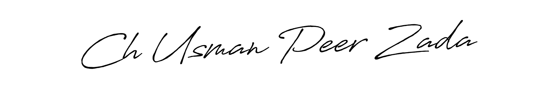 Make a short Ch Usman Peer Zada signature style. Manage your documents anywhere anytime using Antro_Vectra_Bolder. Create and add eSignatures, submit forms, share and send files easily. Ch Usman Peer Zada signature style 7 images and pictures png