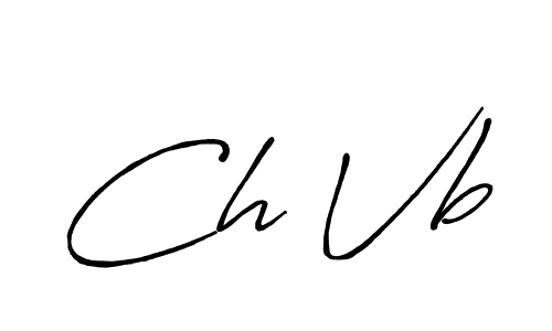 Also we have Ch Vb name is the best signature style. Create professional handwritten signature collection using Antro_Vectra_Bolder autograph style. Ch Vb signature style 7 images and pictures png