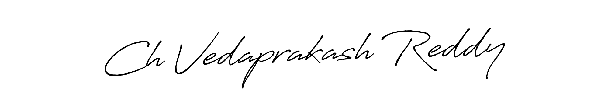 How to Draw Ch Vedaprakash Reddy signature style? Antro_Vectra_Bolder is a latest design signature styles for name Ch Vedaprakash Reddy. Ch Vedaprakash Reddy signature style 7 images and pictures png