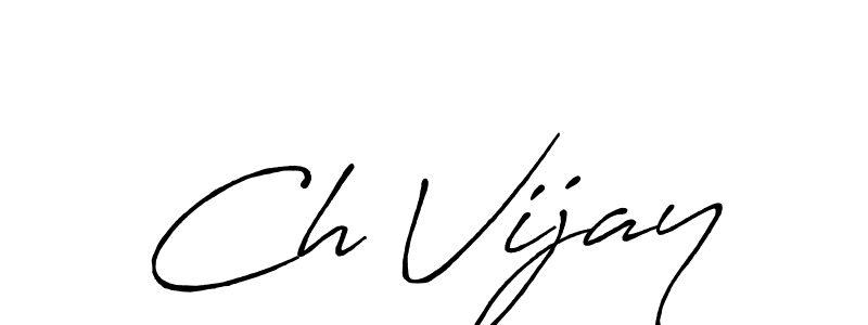 Make a short Ch Vijay signature style. Manage your documents anywhere anytime using Antro_Vectra_Bolder. Create and add eSignatures, submit forms, share and send files easily. Ch Vijay signature style 7 images and pictures png