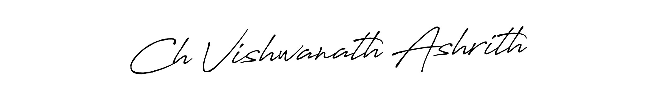 How to make Ch Vishwanath Ashrith signature? Antro_Vectra_Bolder is a professional autograph style. Create handwritten signature for Ch Vishwanath Ashrith name. Ch Vishwanath Ashrith signature style 7 images and pictures png