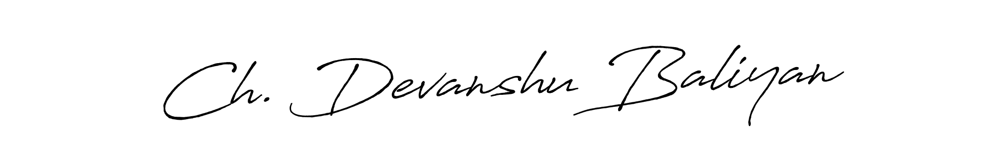 It looks lik you need a new signature style for name Ch. Devanshu Baliyan. Design unique handwritten (Antro_Vectra_Bolder) signature with our free signature maker in just a few clicks. Ch. Devanshu Baliyan signature style 7 images and pictures png