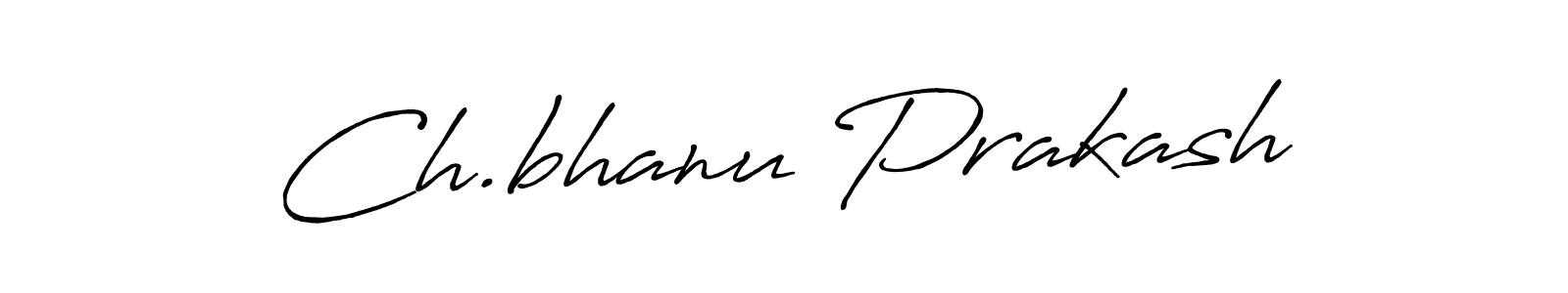 Use a signature maker to create a handwritten signature online. With this signature software, you can design (Antro_Vectra_Bolder) your own signature for name Ch.bhanu Prakash. Ch.bhanu Prakash signature style 7 images and pictures png