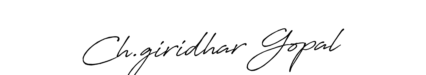 How to Draw Ch.giridhar Gopal signature style? Antro_Vectra_Bolder is a latest design signature styles for name Ch.giridhar Gopal. Ch.giridhar Gopal signature style 7 images and pictures png