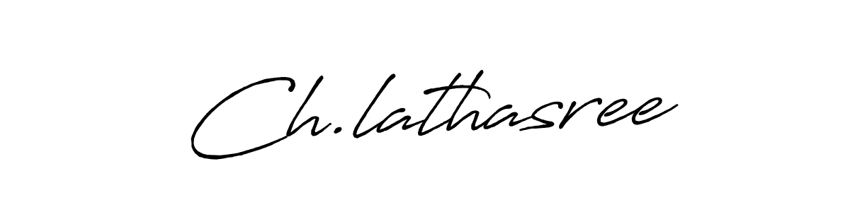 It looks lik you need a new signature style for name Ch.lathasree. Design unique handwritten (Antro_Vectra_Bolder) signature with our free signature maker in just a few clicks. Ch.lathasree signature style 7 images and pictures png