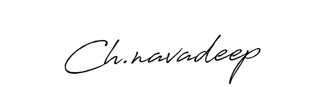 Also You can easily find your signature by using the search form. We will create Ch.navadeep name handwritten signature images for you free of cost using Antro_Vectra_Bolder sign style. Ch.navadeep signature style 7 images and pictures png