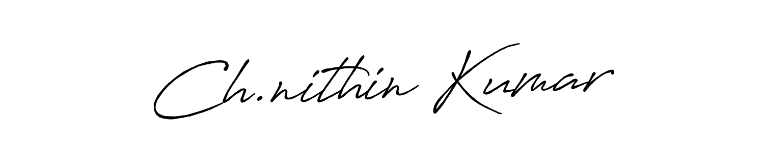 Ch.nithin Kumar stylish signature style. Best Handwritten Sign (Antro_Vectra_Bolder) for my name. Handwritten Signature Collection Ideas for my name Ch.nithin Kumar. Ch.nithin Kumar signature style 7 images and pictures png