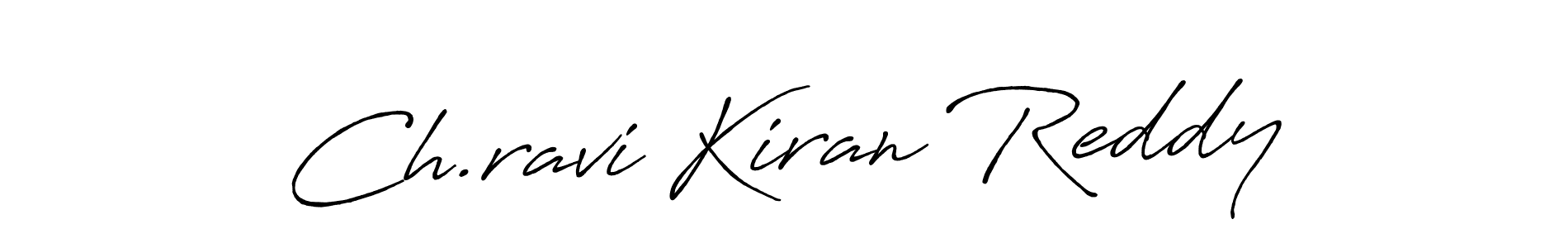 Create a beautiful signature design for name Ch.ravi Kiran Reddy. With this signature (Antro_Vectra_Bolder) fonts, you can make a handwritten signature for free. Ch.ravi Kiran Reddy signature style 7 images and pictures png