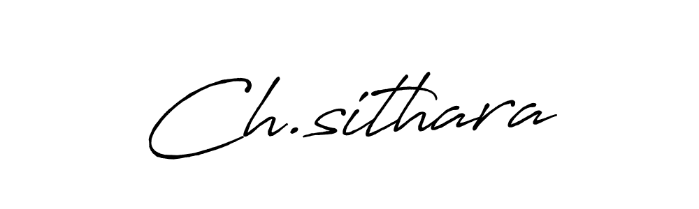 You should practise on your own different ways (Antro_Vectra_Bolder) to write your name (Ch.sithara) in signature. don't let someone else do it for you. Ch.sithara signature style 7 images and pictures png