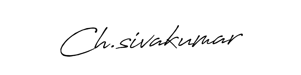 Make a beautiful signature design for name Ch.sivakumar. With this signature (Antro_Vectra_Bolder) style, you can create a handwritten signature for free. Ch.sivakumar signature style 7 images and pictures png