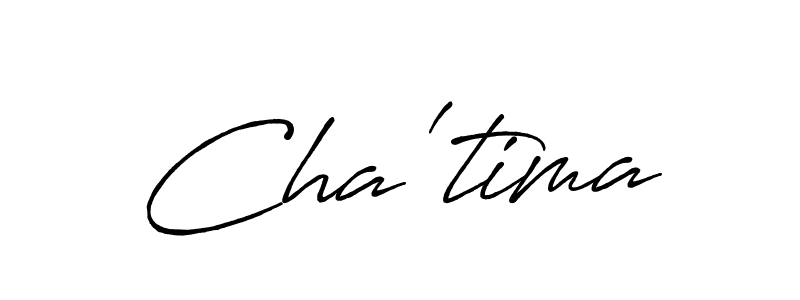 Also we have Cha'tima name is the best signature style. Create professional handwritten signature collection using Antro_Vectra_Bolder autograph style. Cha'tima signature style 7 images and pictures png