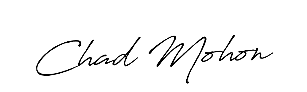 Make a beautiful signature design for name Chad Mohon. With this signature (Antro_Vectra_Bolder) style, you can create a handwritten signature for free. Chad Mohon signature style 7 images and pictures png