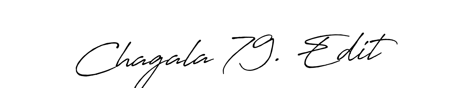 Make a beautiful signature design for name Chagala 79. Edit. With this signature (Antro_Vectra_Bolder) style, you can create a handwritten signature for free. Chagala 79. Edit signature style 7 images and pictures png