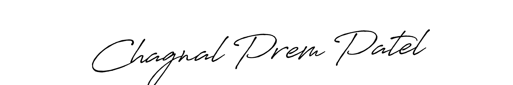 Use a signature maker to create a handwritten signature online. With this signature software, you can design (Antro_Vectra_Bolder) your own signature for name Chagnal Prem Patel. Chagnal Prem Patel signature style 7 images and pictures png