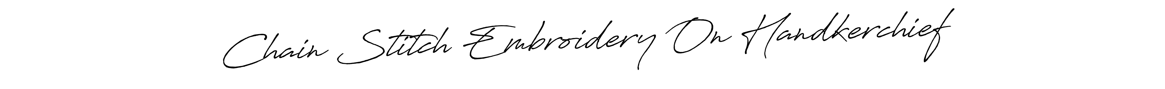 Here are the top 10 professional signature styles for the name Chain Stitch Embroidery On Handkerchief. These are the best autograph styles you can use for your name. Chain Stitch Embroidery On Handkerchief signature style 7 images and pictures png