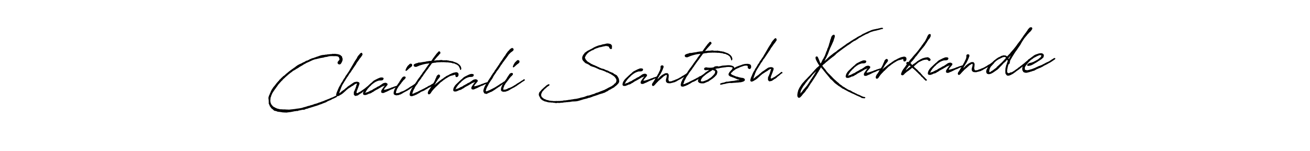 Once you've used our free online signature maker to create your best signature Antro_Vectra_Bolder style, it's time to enjoy all of the benefits that Chaitrali Santosh Karkande name signing documents. Chaitrali Santosh Karkande signature style 7 images and pictures png