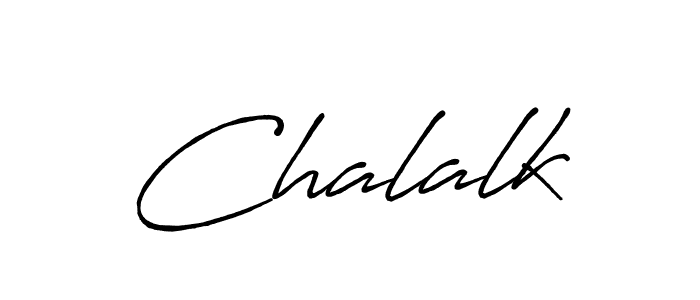 Also we have Chalalk name is the best signature style. Create professional handwritten signature collection using Antro_Vectra_Bolder autograph style. Chalalk signature style 7 images and pictures png