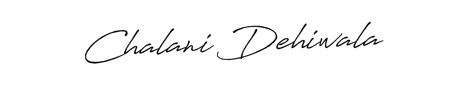 Also You can easily find your signature by using the search form. We will create Chalani Dehiwala name handwritten signature images for you free of cost using Antro_Vectra_Bolder sign style. Chalani Dehiwala signature style 7 images and pictures png