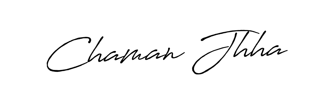 Once you've used our free online signature maker to create your best signature Antro_Vectra_Bolder style, it's time to enjoy all of the benefits that Chaman Jhha name signing documents. Chaman Jhha signature style 7 images and pictures png