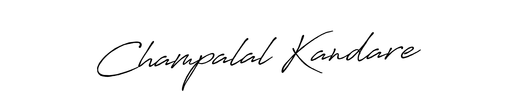 Make a beautiful signature design for name Champalal Kandare. With this signature (Antro_Vectra_Bolder) style, you can create a handwritten signature for free. Champalal Kandare signature style 7 images and pictures png