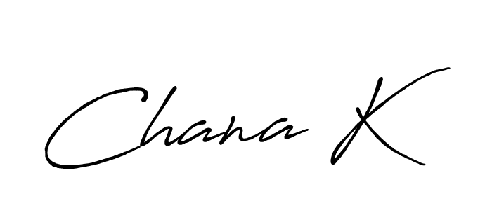 Design your own signature with our free online signature maker. With this signature software, you can create a handwritten (Antro_Vectra_Bolder) signature for name Chana K. Chana K signature style 7 images and pictures png