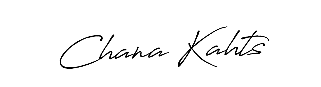 Design your own signature with our free online signature maker. With this signature software, you can create a handwritten (Antro_Vectra_Bolder) signature for name Chana Kahts. Chana Kahts signature style 7 images and pictures png
