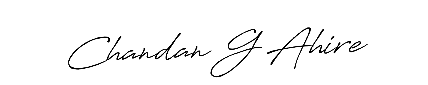 Chandan G Ahire stylish signature style. Best Handwritten Sign (Antro_Vectra_Bolder) for my name. Handwritten Signature Collection Ideas for my name Chandan G Ahire. Chandan G Ahire signature style 7 images and pictures png