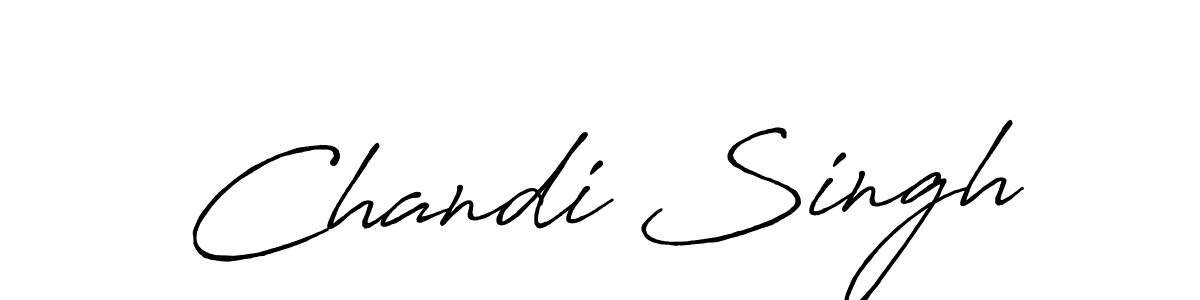 Use a signature maker to create a handwritten signature online. With this signature software, you can design (Antro_Vectra_Bolder) your own signature for name Chandi Singh. Chandi Singh signature style 7 images and pictures png