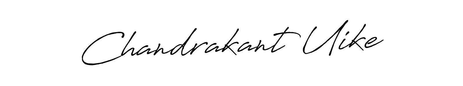 How to make Chandrakant Uike name signature. Use Antro_Vectra_Bolder style for creating short signs online. This is the latest handwritten sign. Chandrakant Uike signature style 7 images and pictures png