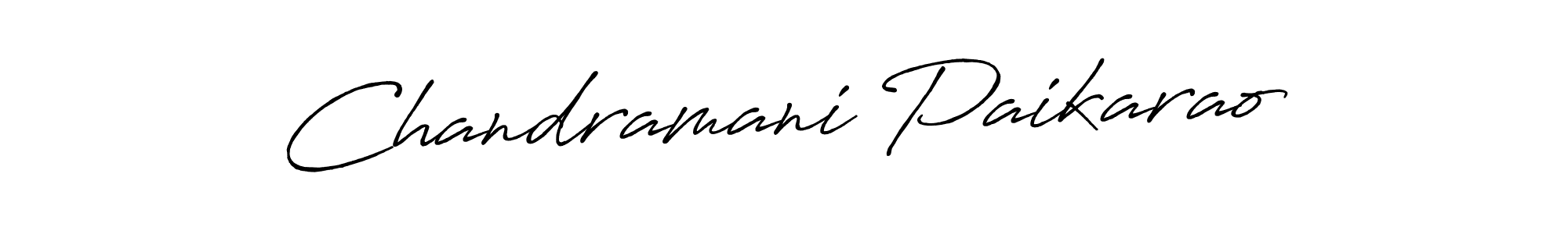 Make a beautiful signature design for name Chandramani Paikarao. With this signature (Antro_Vectra_Bolder) style, you can create a handwritten signature for free. Chandramani Paikarao signature style 7 images and pictures png
