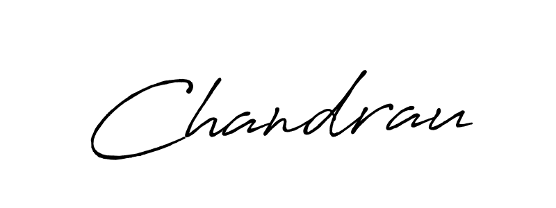 Create a beautiful signature design for name Chandrau. With this signature (Antro_Vectra_Bolder) fonts, you can make a handwritten signature for free. Chandrau signature style 7 images and pictures png