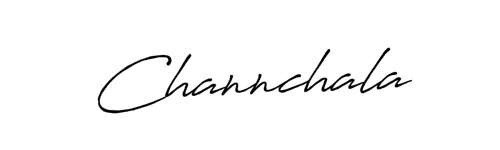 Create a beautiful signature design for name Channchala. With this signature (Antro_Vectra_Bolder) fonts, you can make a handwritten signature for free. Channchala signature style 7 images and pictures png