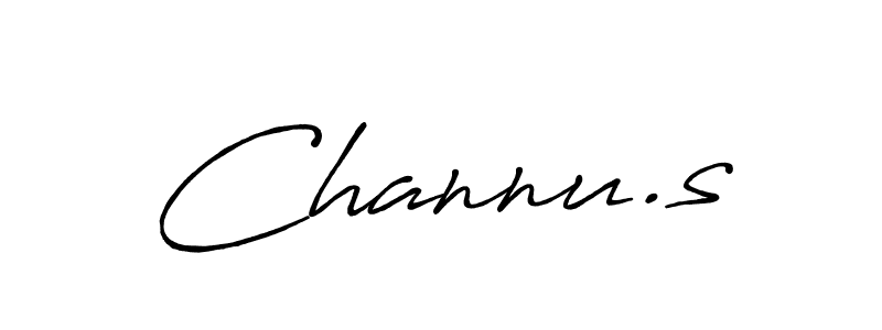 Channu.s stylish signature style. Best Handwritten Sign (Antro_Vectra_Bolder) for my name. Handwritten Signature Collection Ideas for my name Channu.s. Channu.s signature style 7 images and pictures png